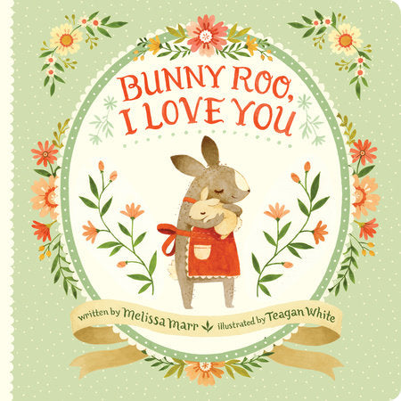 BOOKS -  Bunny Roo, I Love You