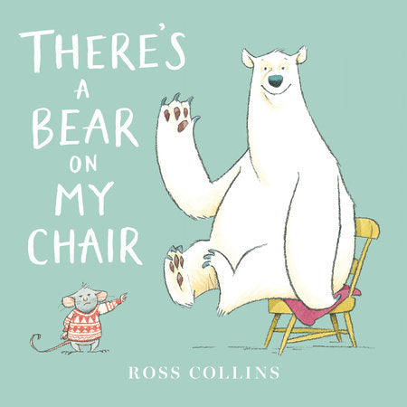 BOOKS - Theres a Bear on My Chair