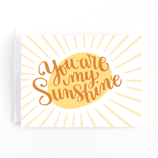 GREETING CARD - YOU ARE MY SUNSHINE